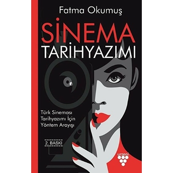 Sinema Tarihyazımı - Fatma Okumuş