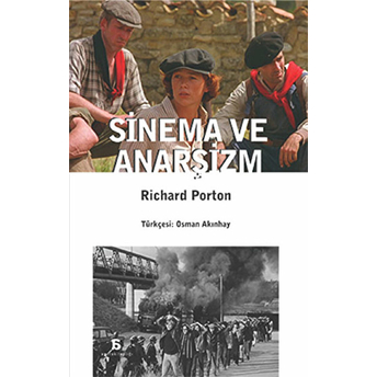 Sinema Ve Anarşizm Richard Porton