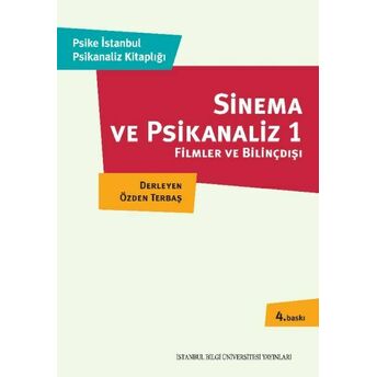 Sinema Ve Psikanaliz 1 Filmler Ve Bilinçdışı Kolektif