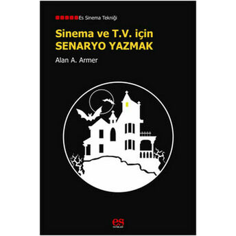 Sinema Ve T.v. Için Senaryo Yazmak Alan A. Armer