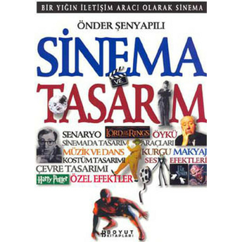 Sinema Ve Tasarım Önder Şenyapılı