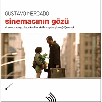 Sinemacının Gözü Gustavo Mercado