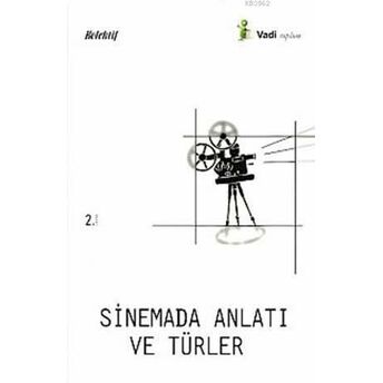 Sinemada Anlatı Ve Türleri Kolektif