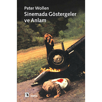 Sinemada Göstergeler Ve Anlam Peter Wollen