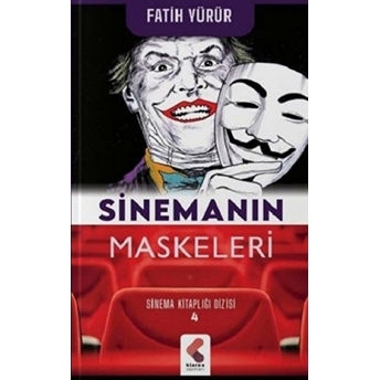 Sinemanın Maskeleri - Fatih Yürür