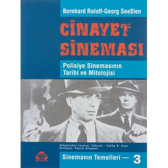 Sinemanın Temelleri 3 - Cinayet Sineması-Georg Seeblen