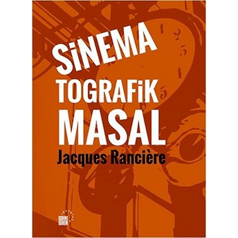 Sinematografik Masal Jacques Ranciere