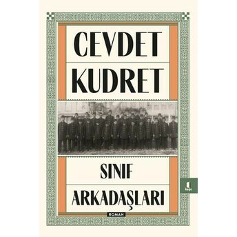 Sınıf Arkadaşları Cevdet Kudret