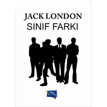 Sınıf Farkı Jack London