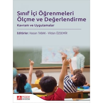 Sınıf Içi Öğrenmeleri Ölçme Ve Değerlendirme Hasan Tabak