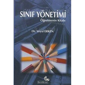 Sınıf Yönetimi - Öğretmenin Kitabı Veysi Erken