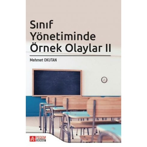 Sınıf Yönetiminde Örnek Olaylar Iı