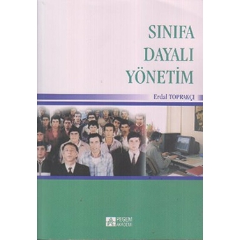 Sınıfa Dayalı Yönetim Erdal Toprakçı