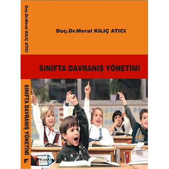 Sınıfta Davranış Yönetimi Meral Kılıç Atıcı