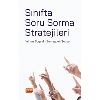 Sınıfta Soru Sorma Stratejileri Yılmaz Soysal