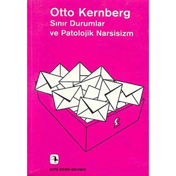 Sınır Durumlar Ve Patolojik Narsisizm Otto F. Kernberg