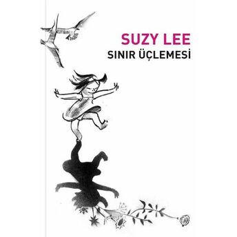 Sınır Üçlemesi Suzy Lee