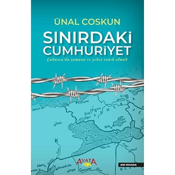 Sınırdaki Cumhuriyet - Ünal Coşkun