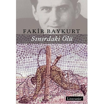 Sınırdaki Ölü Fakir Baykurt