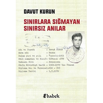 Sınırlara Sığmayan Sınırsız Anılar - Davut Kurun - Davut Kurun