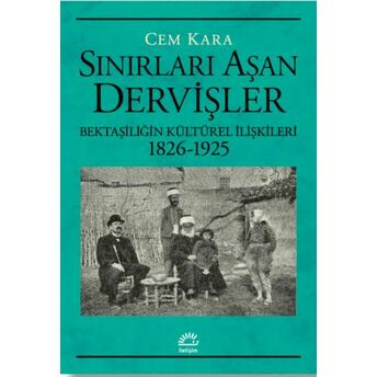 Sınırları Aşan Dervişler Cem Kara