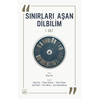 Sınırları Aşan Dilbilim – 1. Cilt Kolektif