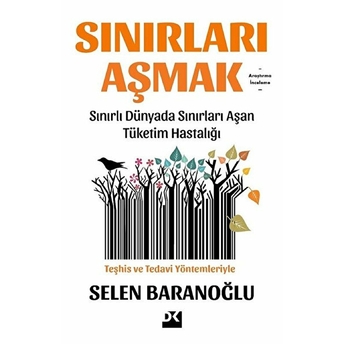 Sınırları Aşmak Selen Baranoğlu