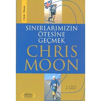 Sınırlarımızın Ötesine Geçmek - 2. Cilt Chris Moon