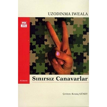 Sınırsız Canavarlar Uzodinma Iweala