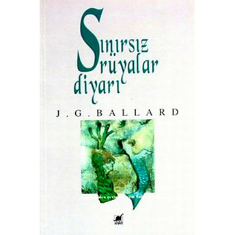 Sınırsız Rüyalar Diyarı J. G. Ballard