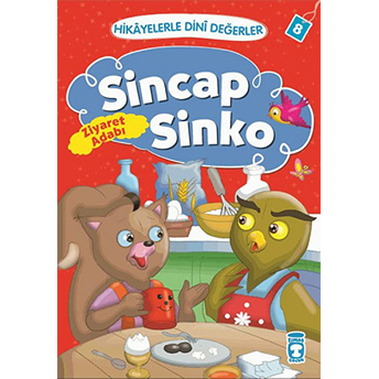 Sinsap Sinko Ziyaret Asabı - Hikayelerle Dini Değerler 8 Asiye Aslı Aslaner