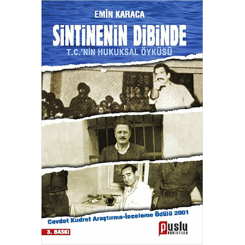 Sintinenin Dibinde (T. C.'nin Hukuksal Öyküsü)-Emin Karaca