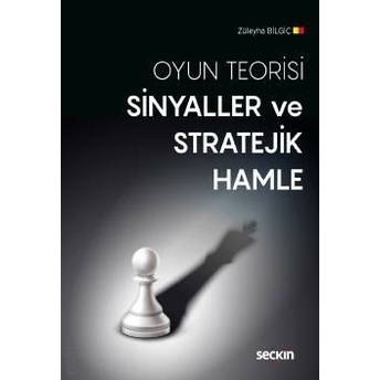 Sinyaller Ve Stratejik Hamle Züleyha Bilgiç