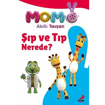 Şıp Ve Tıp Nerede - Momo Akıllı Tavşan