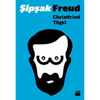 Şipşak Freud Christfried Tögel