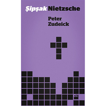 Şipşak Nietzsche Peter Zudeick