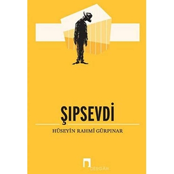 Şıpsevdi / Açıklamalı Orijinal Metin Hüseyin Rahmi Gürpınar