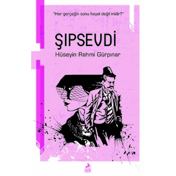 Şıpsevdi Hüseyin Rahmi Gürpınar