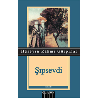 Şıpsevdi Hüseyin Rahmi Gürpınar