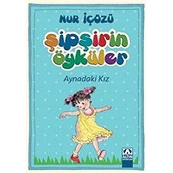 Şipşirin Öyküler - 5 Kitap Nur Içözü