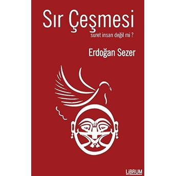 Sır Çeşmesi Erdoğan Sezer