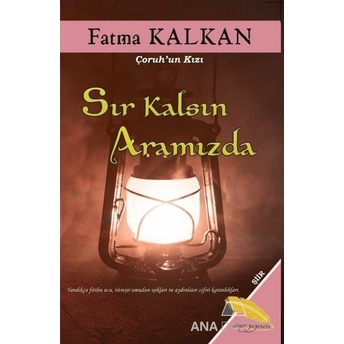 Sır Kalsın Aramızda Fatma Kalkan