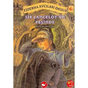 Sir Lancelot’un Peşinde Kate Mcmullan