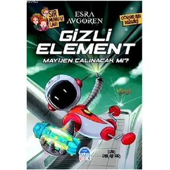 Sır Muhafızları - Gizli Element - Mayijen Çalınacak Mı? Esra Avgören