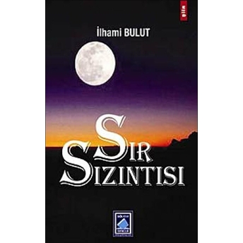 Sır Sızıntısı Ilhami Bulut