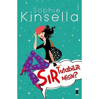 Sır Tutabilir Misin? - Sophie Kinsella