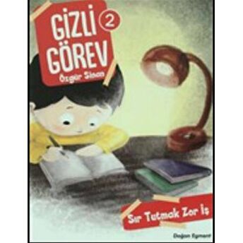 Sır Tutmak Zor Iş - Gizli Görev 2 Özgür Sinan