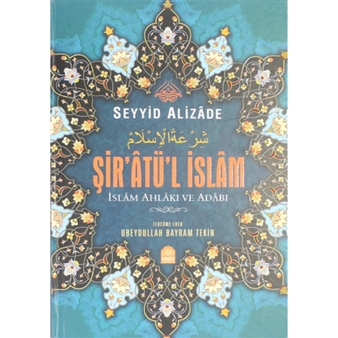 Şir'Atü'L Islam - Islam Ahlakı Ve Adabı Ciltli Seyyid Alizade