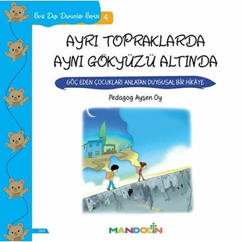 Sıra Dışı Durumlar Serisi 4 - Ayrı Topraklarda Aynı Gökyüzü Altında Ayşen Oy