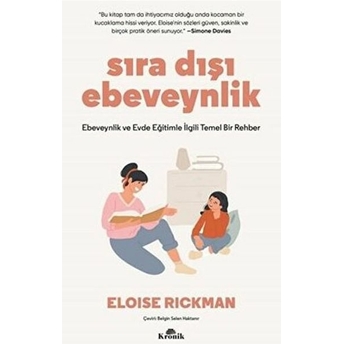 Sıra Dışı Ebeveynlik Eloıse Rıckman